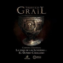 La edad de las leyendas y el último caballero - Tainted Grail