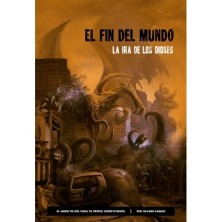 El fin del mundo: La ira de...