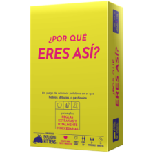 ¿Por qué eres así?