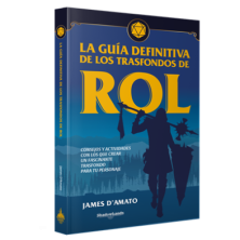 La guía definitiva de los trasfondos de rol